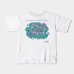 Connecting Your Heart and Spirit Kids T-Shirt